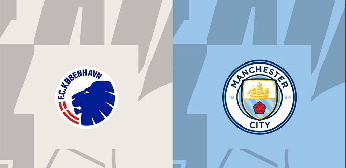 Nhận định - Soi kèo bóng đá Copenhagen vs Man City hôm nay, 3h00 ngày 14/2 
