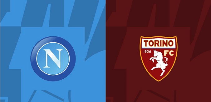 Nhận định - Soi kèo bóng đá Napoli vs Torino hôm nay, 2h45 ngày 9/3