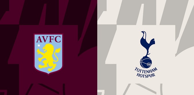 Nhận định - Soi kèo bóng đá Aston Villa vs Tottenham hôm nay, 20h00 ngày 10/3