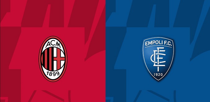 Nhận định - Soi kèo bóng đá Milan vs Empoli hôm nay, 21h00 ngày 10/3