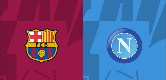 Nhận định - Soi kèo bóng đá Barcelona vs Napoli hôm nay, 3h00 ngày 13/3 