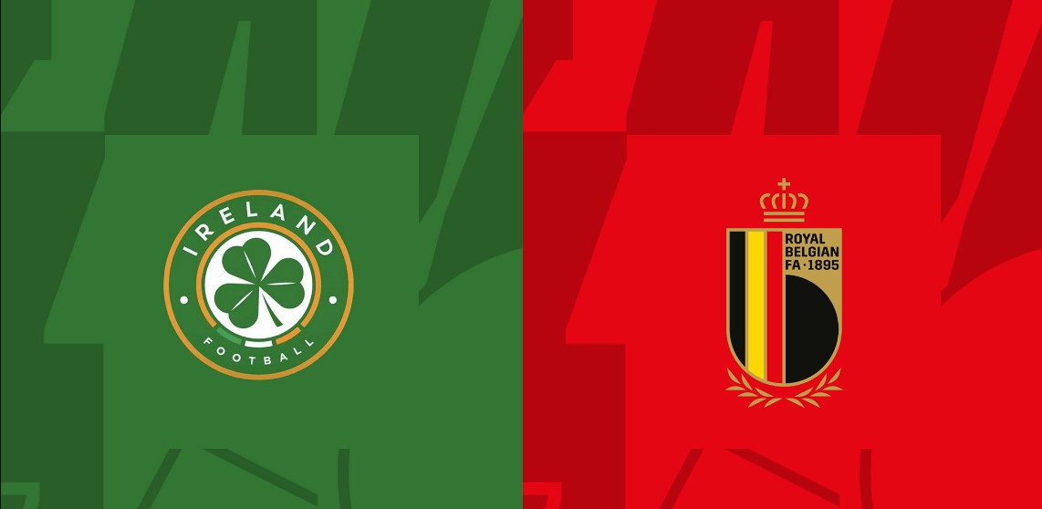 Nhận định - Soi kèo bóng đá Ireland vs Bỉ hôm nay, 0h00 ngày 24/3