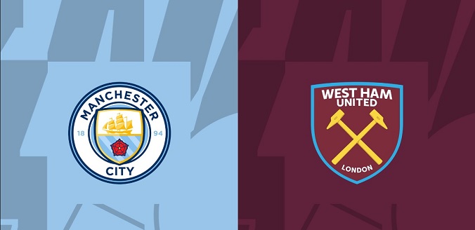 Nhận định - Soi kèo bóng đá Man City vs West Ham hôm nay, 22h00 ngày 19/5