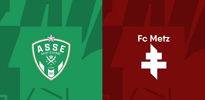 Nhận định - Soi kèo bóng đá Saint Etienne vs Metz hôm nay, 1h30 ngày 31/5