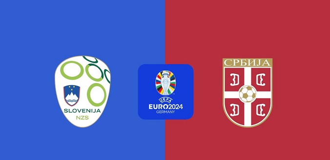 Nhận định - Soi kèo bóng đá Slovenia vs Serbia hôm nay, 20h00 ngày 20/6