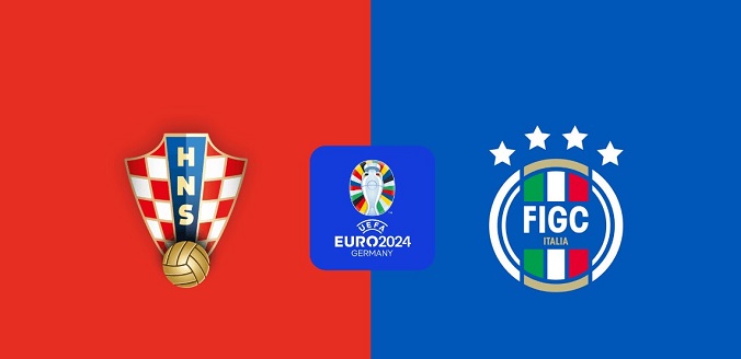 Nhận định - Soi kèo bóng đá Croatia vs Italy hôm nay, 2h00 ngày 25/6