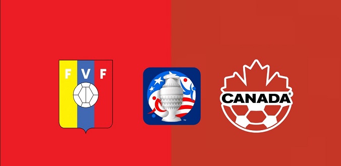 Nhận định - Soi kèo bóng đá Venezuela vs Canada hôm nay, 8h00 ngày 6/7