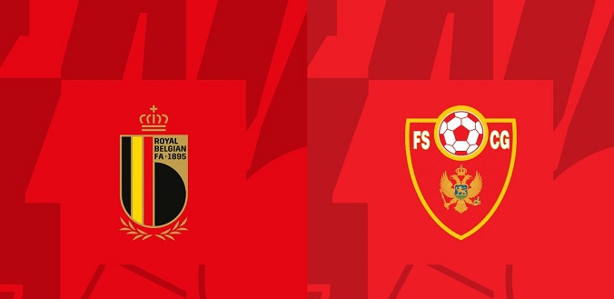Nhận định - Soi kèo bóng đá Bỉ vs Montenegro hôm nay, 1h30 ngày 6/6