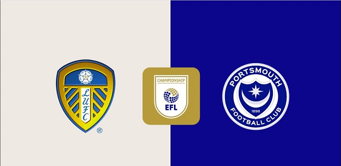 Nhận định - Soi kèo bóng đá Leeds vs Portsmouth hôm nay, 18h30 ngày 10/8