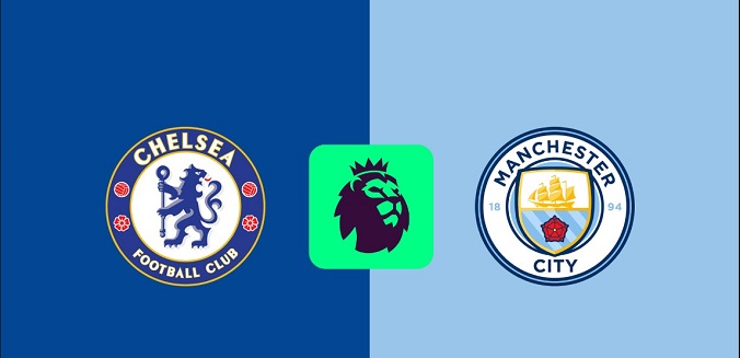 Nhận định - Soi kèo bóng đá Chelsea vs Man City hôm nay, 22h30 ngày 18/8 