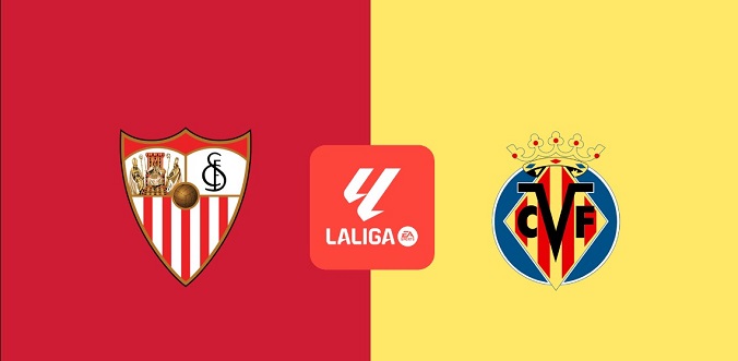Nhận định - Soi kèo bóng đá Sevilla vs Villarreal hôm nay, 2h30 ngày 24/8 