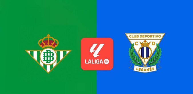 Nhận định - Soi kèo bóng đá Betis vs Leganes hôm nay, 2h00 ngày 14/9