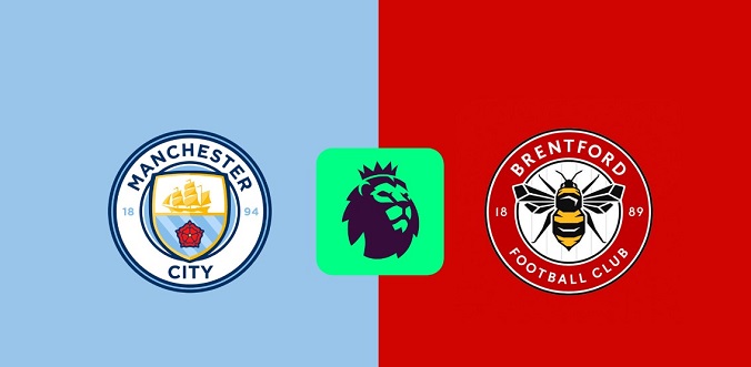Nhận định - Soi kèo bóng đá Man City vs Brentford hôm nay, 21h00 ngày 14/9