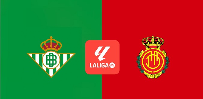 Nhận định - Soi kèo bóng đá Betis vs Mallorca hôm nay, 2h00 ngày 24/9