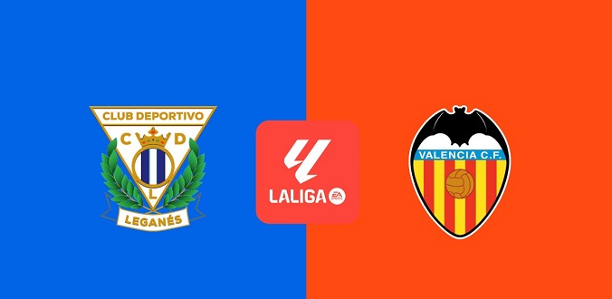 Nhận định - Soi kèo bóng đá Leganes vs Valencia hôm nay, 2h00 ngày 5/10 