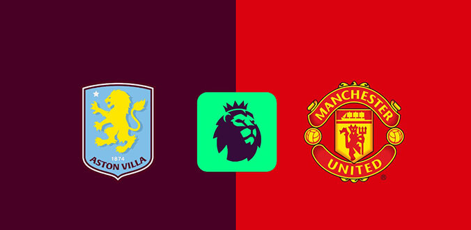 Nhận định - Soi kèo bóng đá Aston Villa vs MU hôm nay, 20h00 ngày 6/10