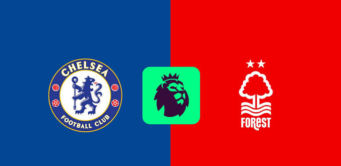 Nhận định - Soi kèo bóng đá Chelsea vs Nottingham hôm nay, 20h00 ngày 6/10