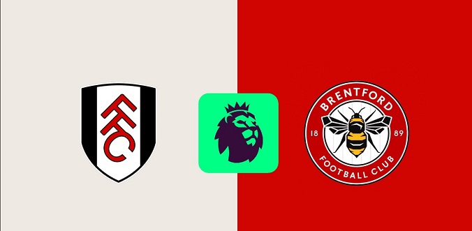 Nhận định - Soi kèo bóng đá Fulham vs Brentford hôm nay, 3h00 ngày 5/11 