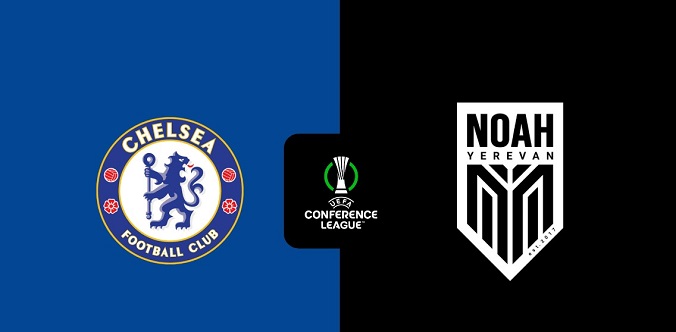 Nhận định - Soi kèo bóng đá Chelsea vs Noah hôm nay, 3h00 ngày 8/11