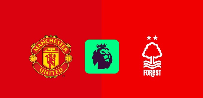 Nhận định - Soi kèo bóng đá MU vs Nottingham hôm nay, 0h30 ngày 8/12