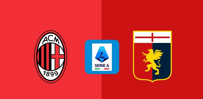 Nhận định - Soi kèo bóng đá Milan vs Genoa hôm nay, 2h45 ngày 16/12