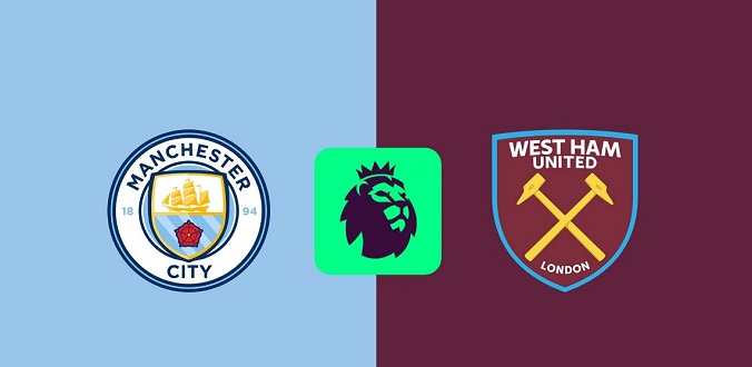 Nhận định - Soi kèo bóng đá Man City vs West Ham hôm nay, 22h00 ngày 4/1