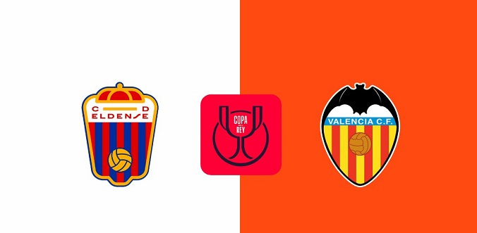 Nhận định - Soi kèo bóng đá Eldense vs Valencia hôm nay, 3h00 ngày 8/1