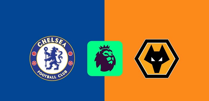 Nhận định - Soi kèo bóng đá Chelsea vs Wolves hôm nay, 3h00 ngày 21/1 