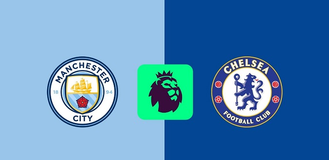 Nhận định - Soi kèo bóng đá Man City vs Chelsea hôm nay, 0h30 ngày 26/1