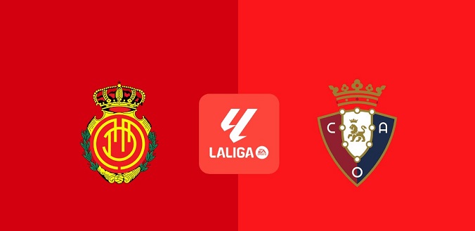 Nhận định - Soi kèo bóng đá Mallorca vs Osasuna hôm nay, 3h00 ngày 11/2 
