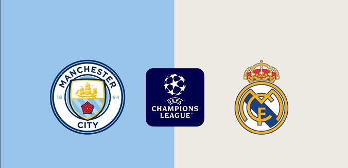 Nhận định - Soi kèo bóng đá Man City vs Real Madrid hôm nay, 3h00 ngày 12/2