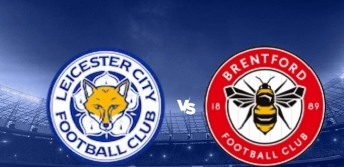 Nhận định - Soi kèo bóng đá Leicester vs Brentford hôm nay, 3h00 ngày 22/2