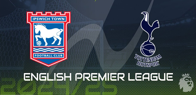 Nhận định - Soi kèo bóng đá Ipswich vs Tottenham hôm nay, 22h00 ngày 22/2