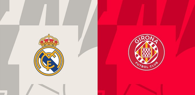 Nhận định - Soi kèo bóng đá Real Madrid vs Girona hôm nay, 22h15 ngày 23/2