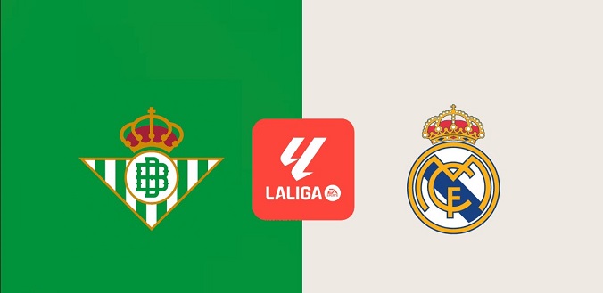 Nhận định - Soi kèo bóng đá Betis vs Real Madrid hôm nay, 0h30 ngày 2/3