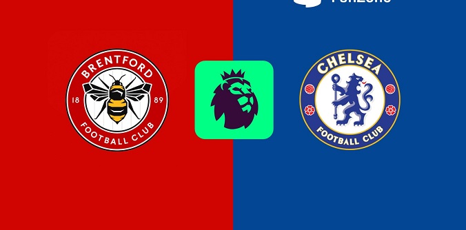 Nhận định - Soi kèo bóng đá Brentford vs Chelsea hôm nay, 20h00 ngày 6/4