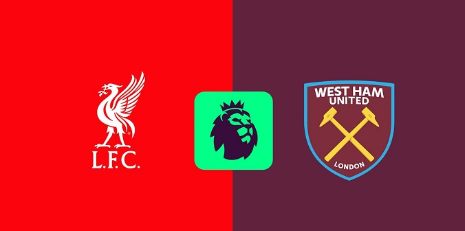 Nhận định - Soi kèo bóng đá Liverpool vs West Ham hôm nay, 20h00 ngày 13/4