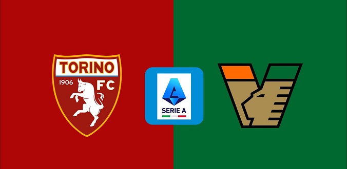 Kèo nhà cái Torino vs Venezia hôm nay, 1h45 ngày 3/5