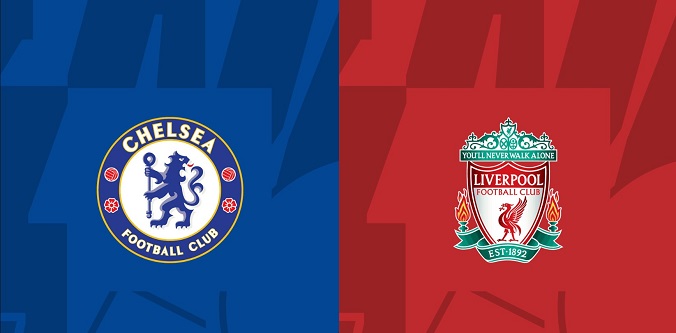 Tỷ lệ kèo Chelsea vs Liverpool hôm nay, 22h30 ngày 4/5