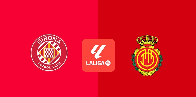 Soi kèo Girona vs Mallorca hôm nay, 2h00 ngày 6/5