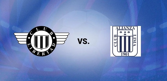 Tỷ lệ kèo Libertad vs Alianza Lima hôm nay, 5h00 ngày 28/5