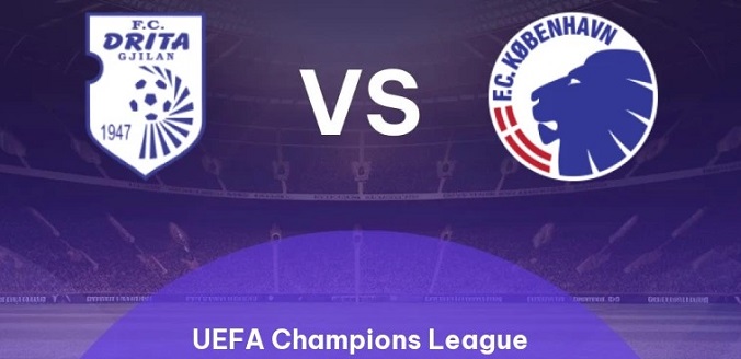 Soi kèo Drita Gjilan vs Copenhagen hôm nay, 1h00 ngày 30/7