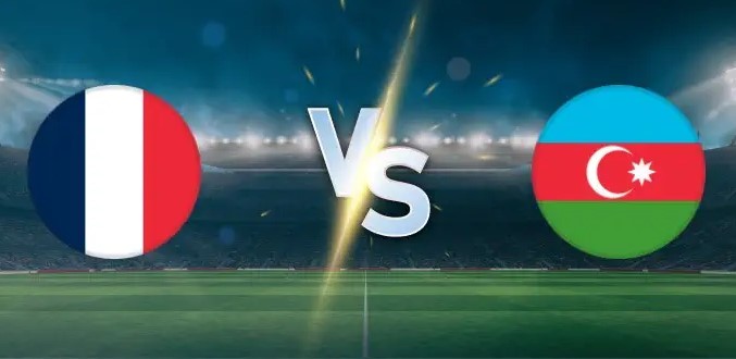 Soi kèo Pháp vs Azerbaijan hôm nay, 1h45 ngày 11/10 (F8)