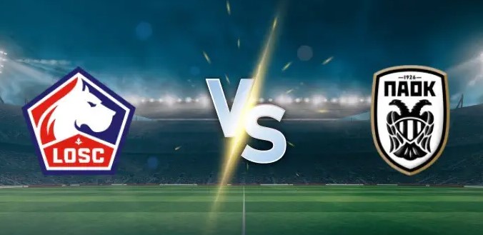 Kèo nhà cái Lille vs PAOK hôm nay, 2h00 ngày 24/10