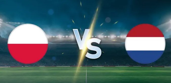 Kèo nhà cái Ba Lan vs Hà Lan hôm nay, 2h45 ngày 15/11 (F8)
