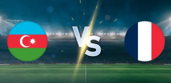 Kèo nhà cái Azerbaijan vs Pháp hôm nay, 0h00 ngày 17/11 (F8)
