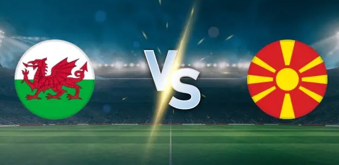 Kèo nhà cái Wales vs Macedonia hôm nay, 2h45 ngày 19/11