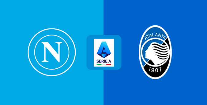 Tỷ lệ kèo Napoli vs Atalanta hôm nay, 2h45 ngày 23/11