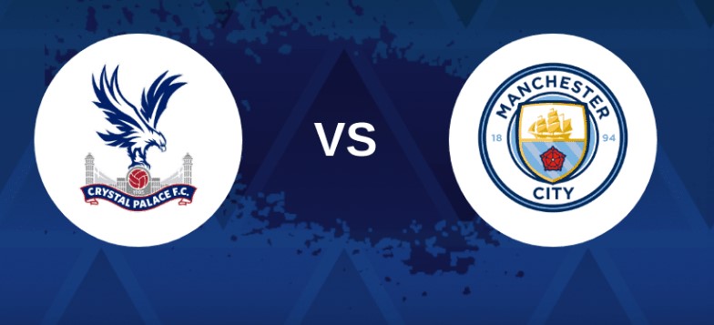 Kèo nhà cái Crystal Palace vs Man City hôm nay, 21h00 ngày 14/12 (F8)
