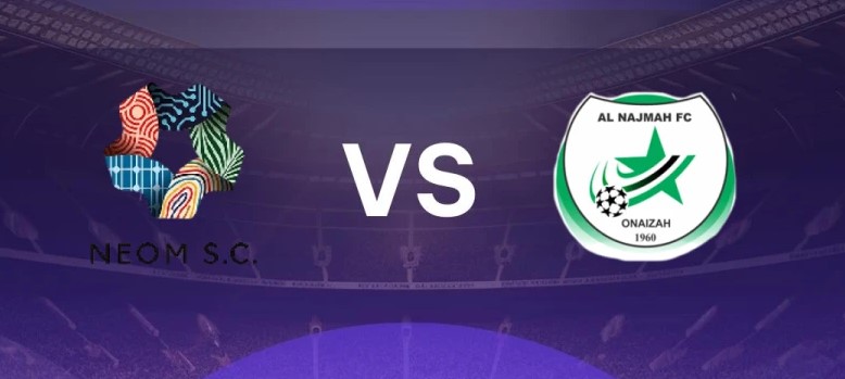 Kèo nhà cái Neom vs Al Najma hôm nay, 0h30 ngày 26/12